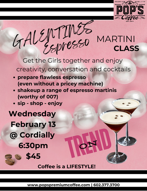 2/13/2025 Espresso Martini Workshop 6:30pm